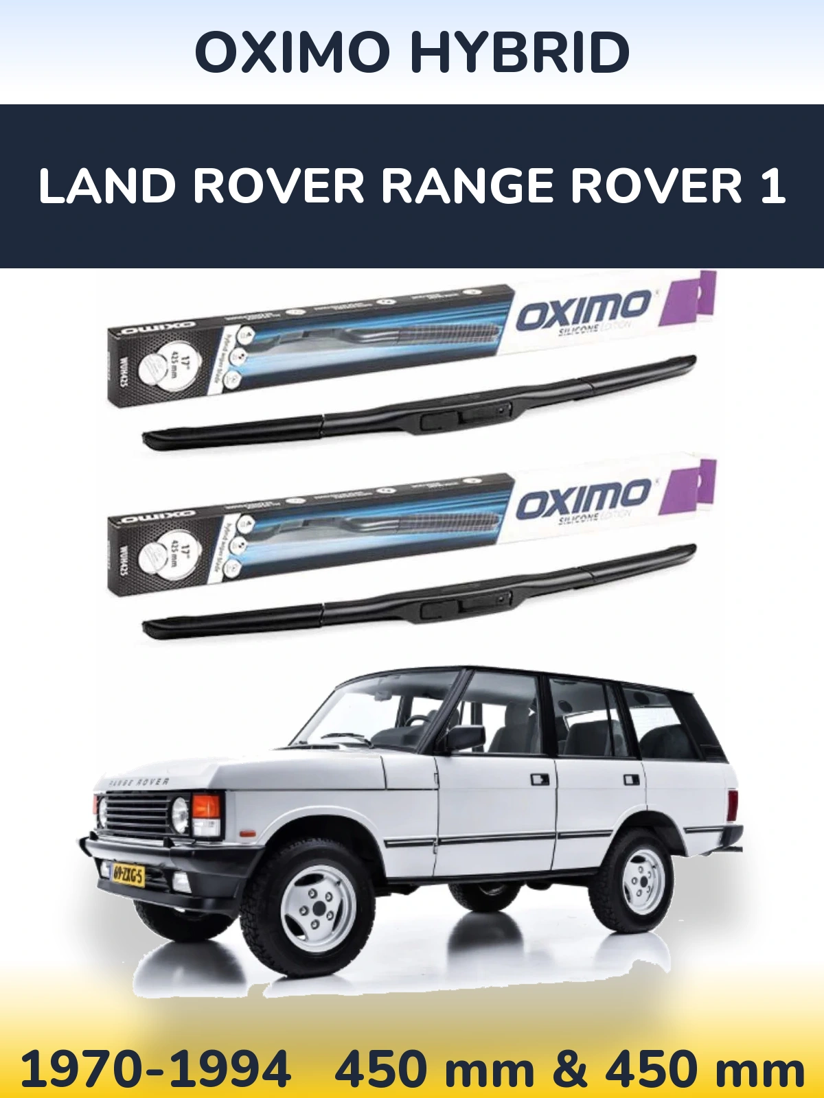 Komplet przednich wycieraczek Oximo Hybrid 450 & 450 mm do Land Rover Range Rover 1 1970-1994