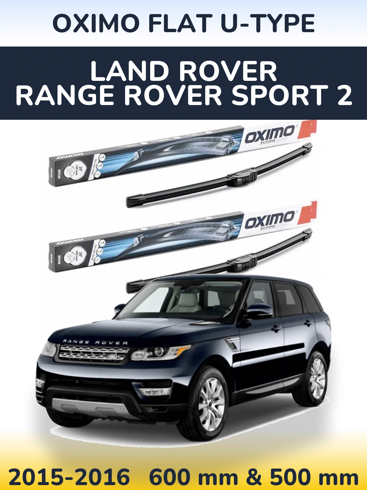 Комплект передних дворников Oximo Flat U-type 600 & 500 мм для Land Rover Range Rover Sport 2 2015-2016
