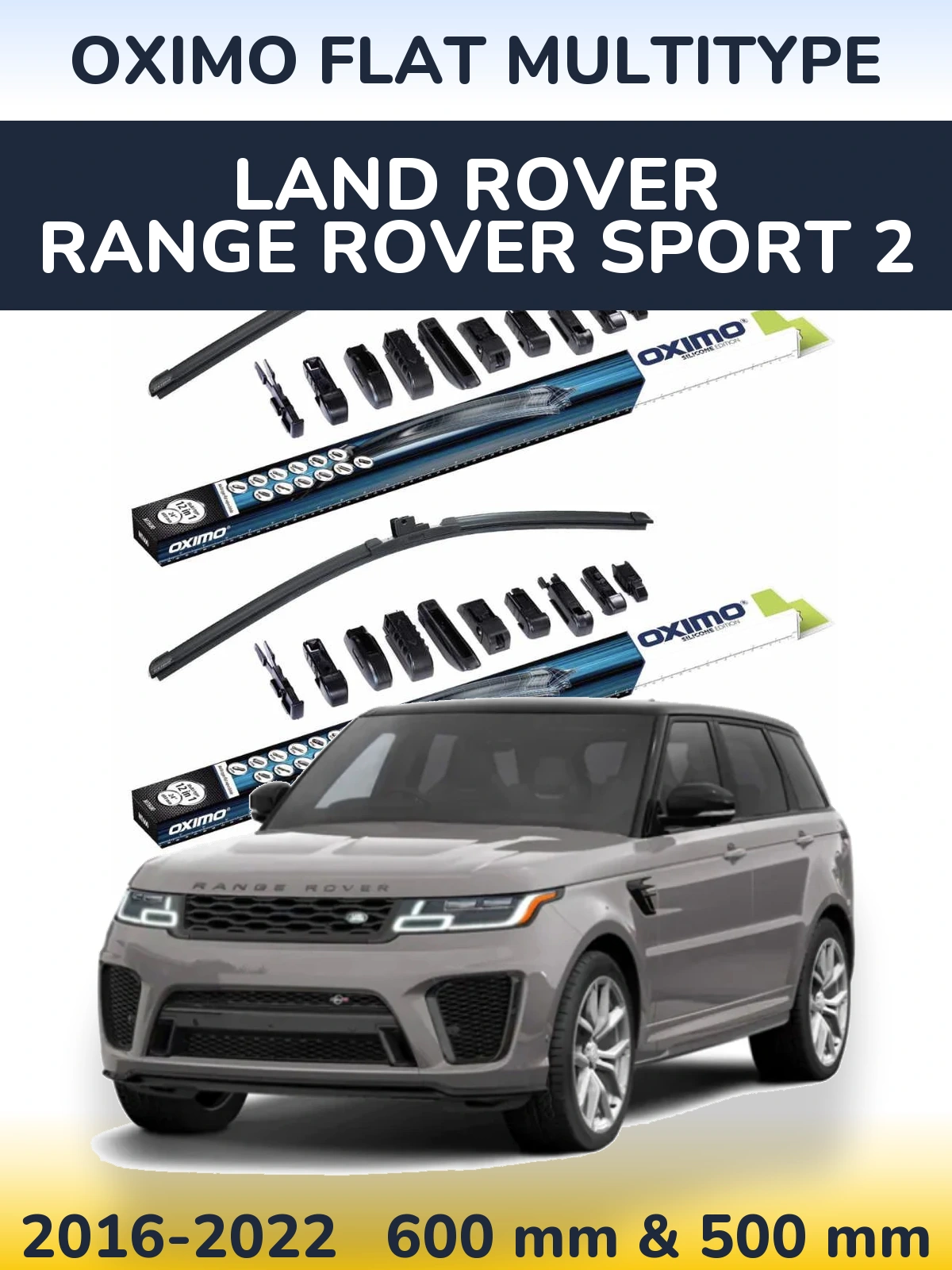 Комплект передних дворников Oximo Flat MultiТипe 600 & 500 мм для Land Rover Range Rover Sport 2 2016-2022
