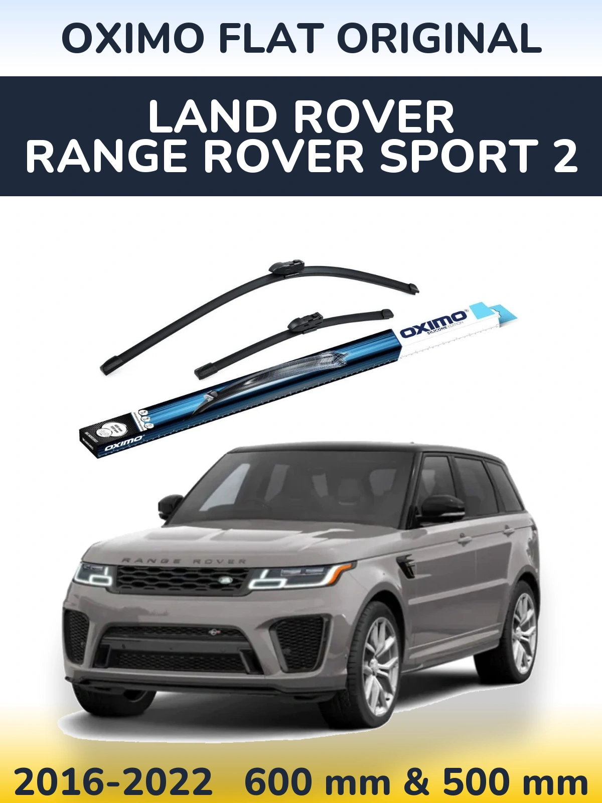 Комплект передних дворников Oximo Flat Original 600 & 500 мм для Land Rover Range Rover Sport 2 2016-2022