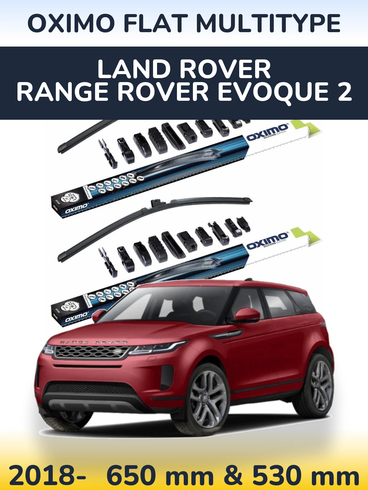 Komplet przednich wycieraczek Oximo Flat MultiType 650 & 530 mm do Land Rover Range Rover  Evoque 2 2018-2026