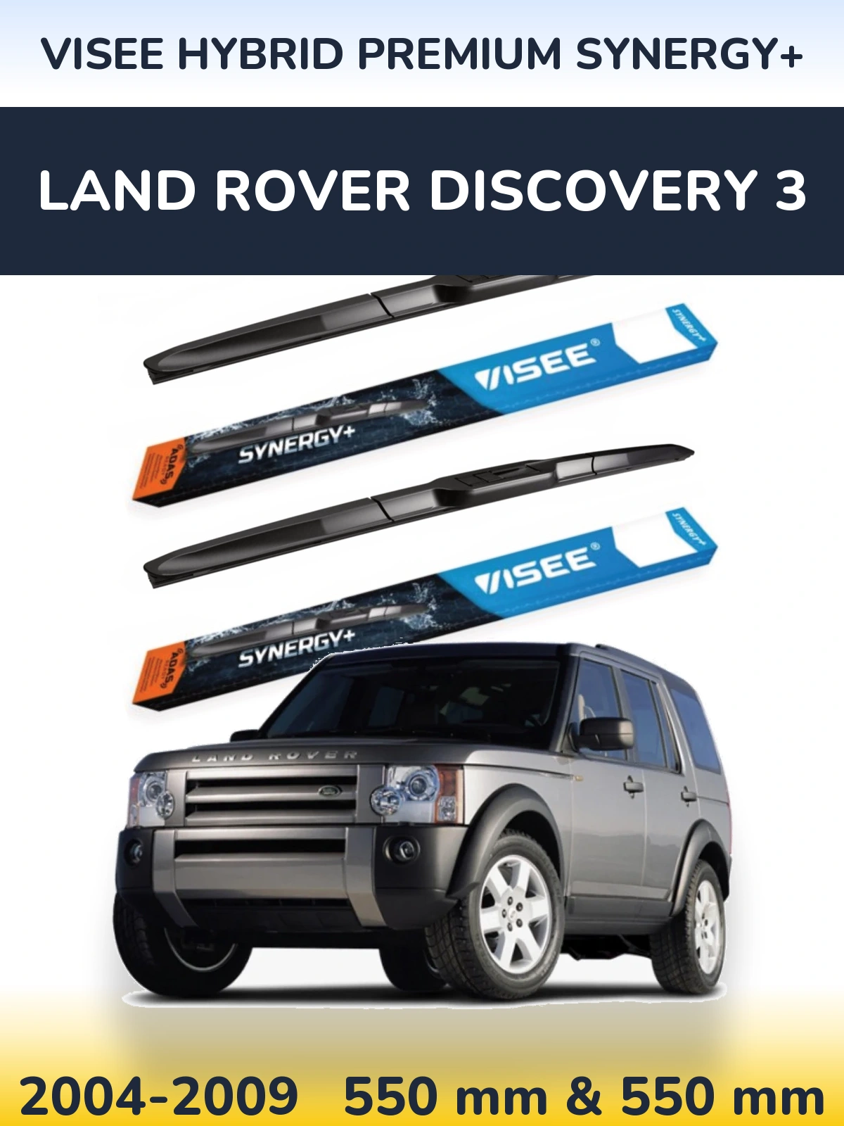 Komplet przednich wycieraczek VISEE HYBRID PREMIUM SYNERGY+ 550 & 550 mm do Land Rover Discovery 3 2004-2009
