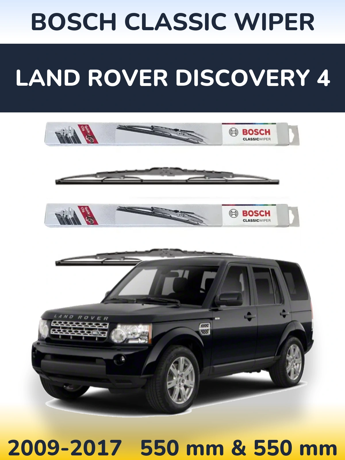 Комплект передніх щіток BOSCH Classic Wiper 550 & 550 мм для Land Rover Discovery 4 2009-2017