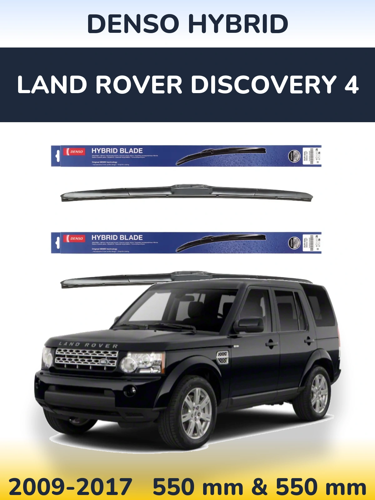 Front wiper blade set Denso Hybrid 550 & 550 mm for Land Rover Discovery 4 2009-2017