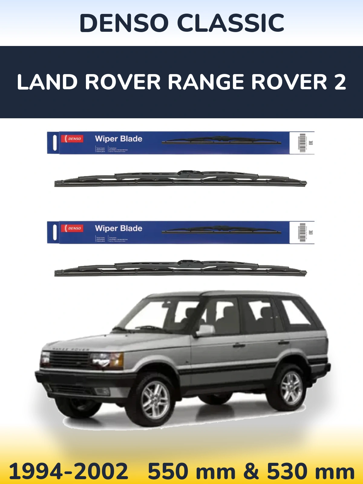 Komplet przednich wycieraczek Denso Classic 550 & 530 mm do Land Rover Range Rover 2 1994-2002