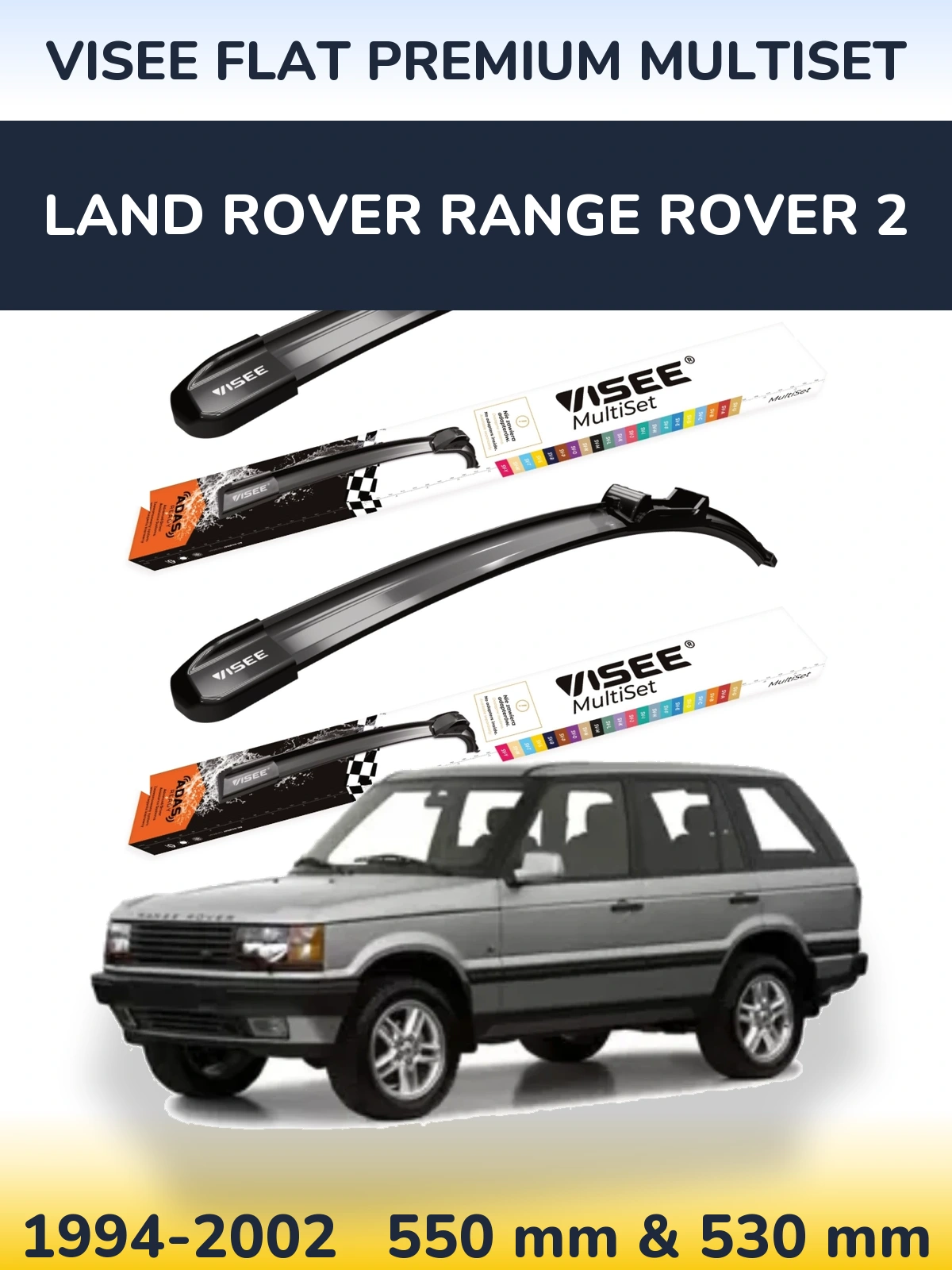 Komplet przednich wycieraczek VISEE FLAT PREMIUM MultiSet 550 & 530 mm do Land Rover Range Rover 2 1994-2002