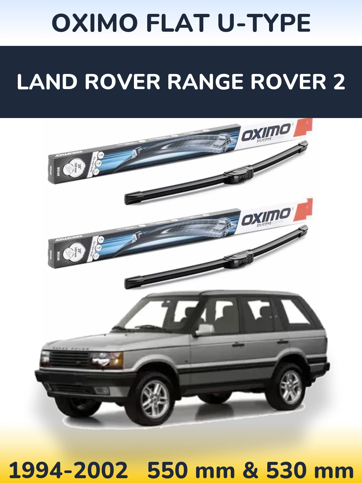 Комплект передних дворников Oximo Flat U-type 550 & 530 мм для Land Rover Range Rover 2 1994-2002
