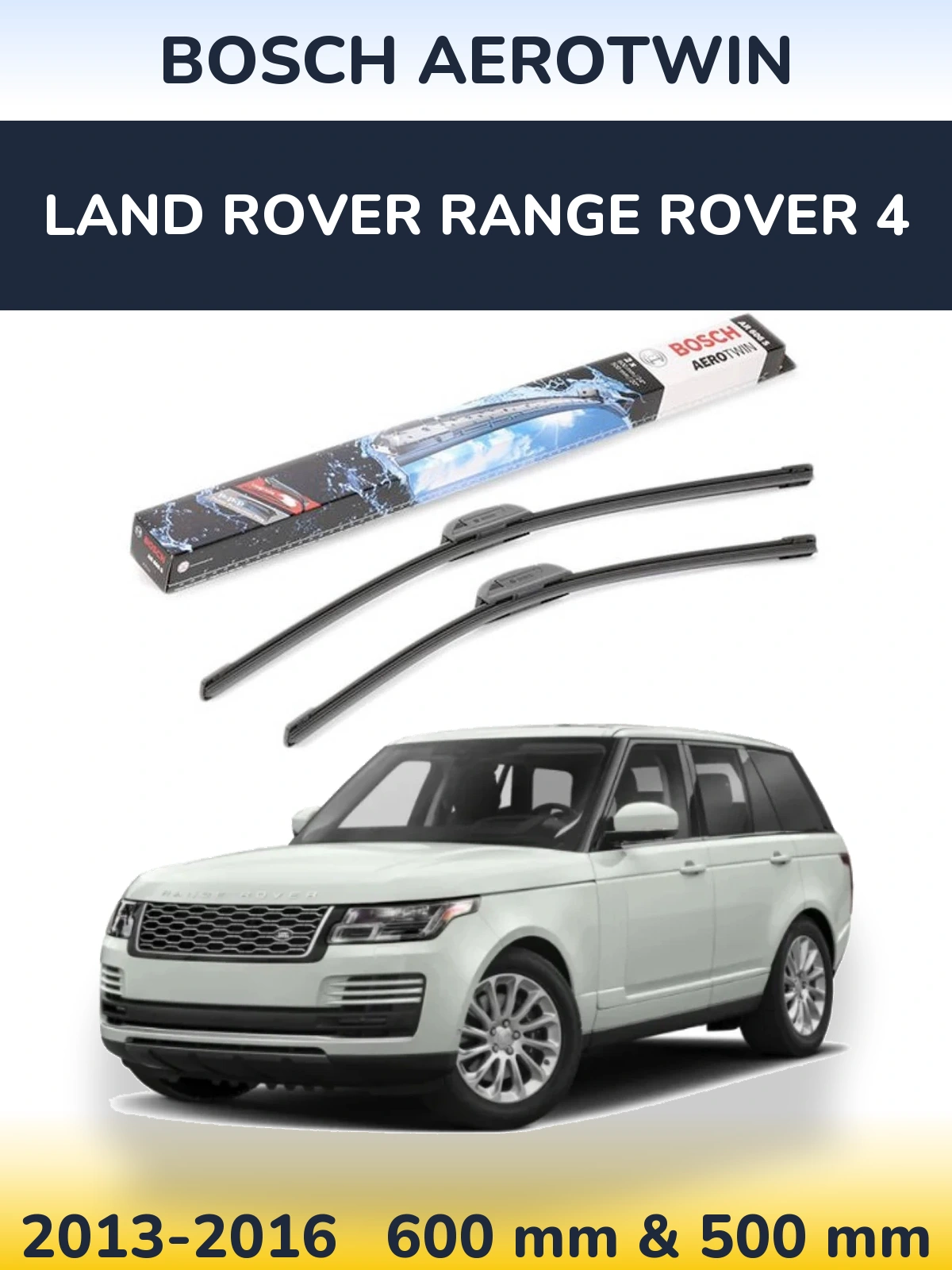 Komplet przednich wycieraczek BOSCH AeroTwin 600 & 500 mm do Land Rover Range Rover 4 2013-2016
