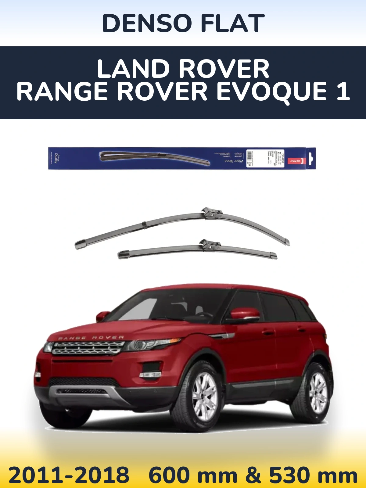 Komplet przednich wycieraczek Denso Flat 580 & 530 mm do Land Rover Range Rover  Evoque 1 2011-2018