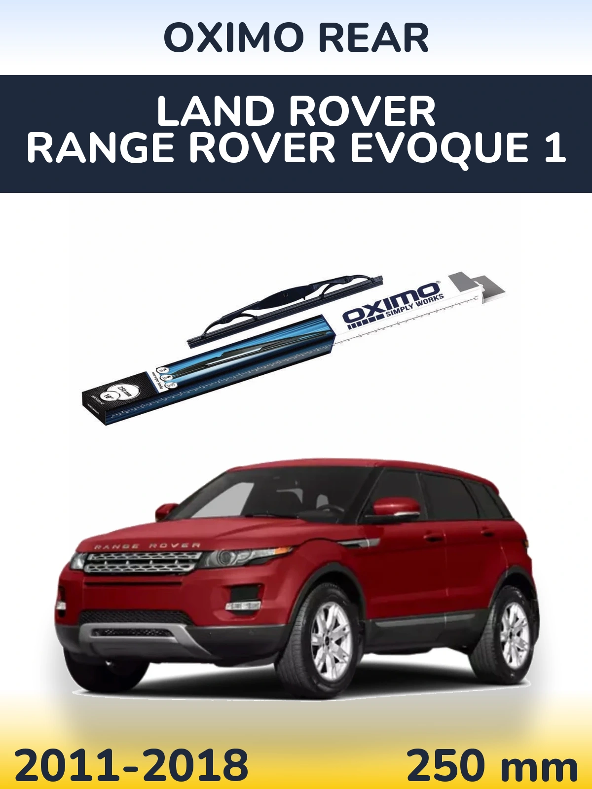 Rear wiper blade Oximo Rear 250 mm for Land Rover Range Rover  Evoque 1 2011-2018