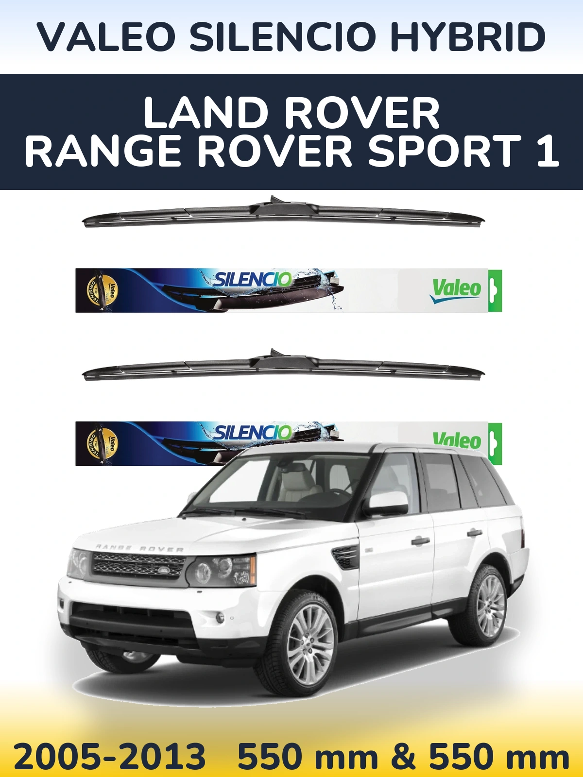 Комплект передних дворников Valeo Silencio Hybrid 550 & 550 мм для Land Rover Range Rover Sport 1 2005-2013