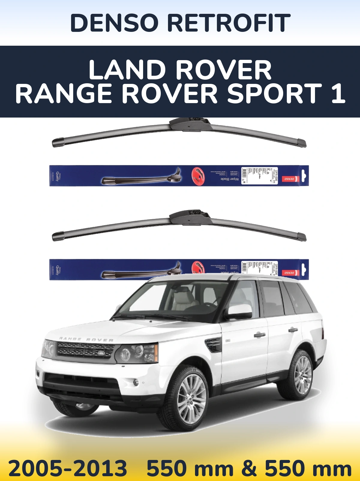 Front wiper blade set Denso Retrofit 550 & 550 mm for Land Rover Range Rover Sport 1 2005-2013