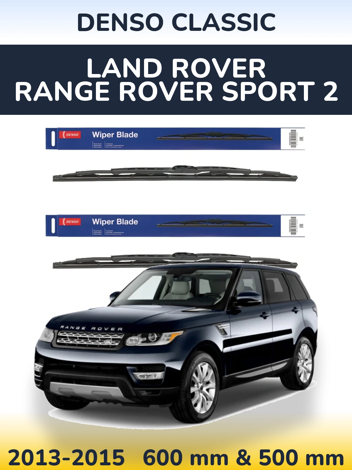 Komplet przednich wycieraczek Denso Classic 600 & 500 mm do Land Rover Range Rover Sport 2 2013-2015