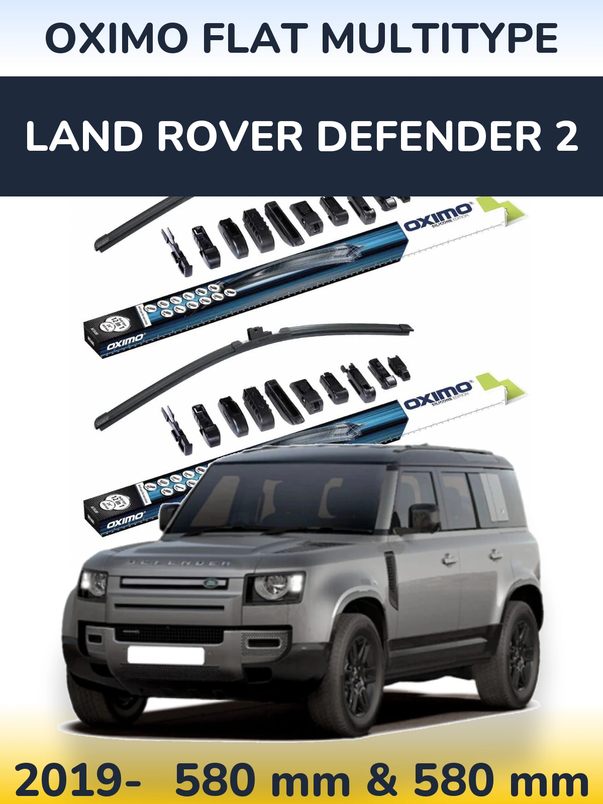 Komplet przednich wycieraczek Oximo Flat MultiType 580 & 580 mm do Land Rover Defender 2 2019-2026