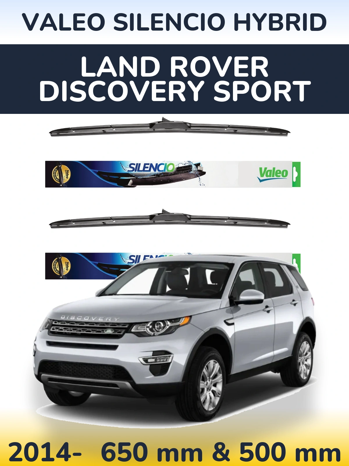 Комплект передних дворников Valeo Silencio Hybrid 650 & 500 мм для Land Rover Discovery Sport 2014-2026
