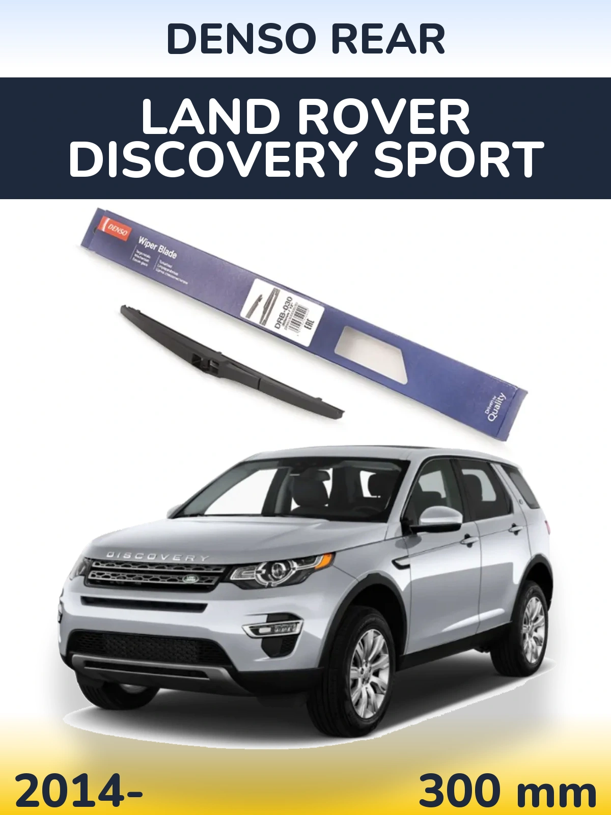 Tylna wycieraczka Denso Rear 300 mm do Land Rover Discovery Sport 2014-2026