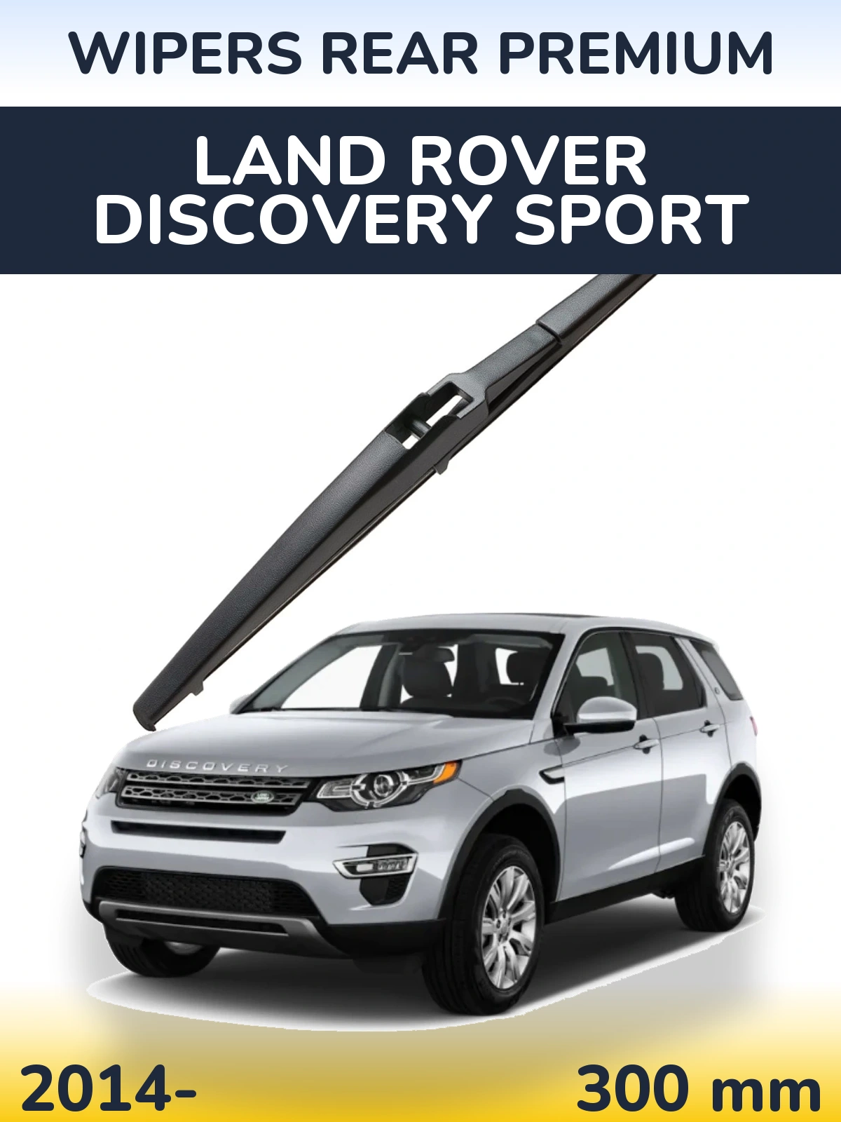Rear wiper blade WIPERS REAR PREMIUM 300 mm for Land Rover Discovery Sport 2014-2026