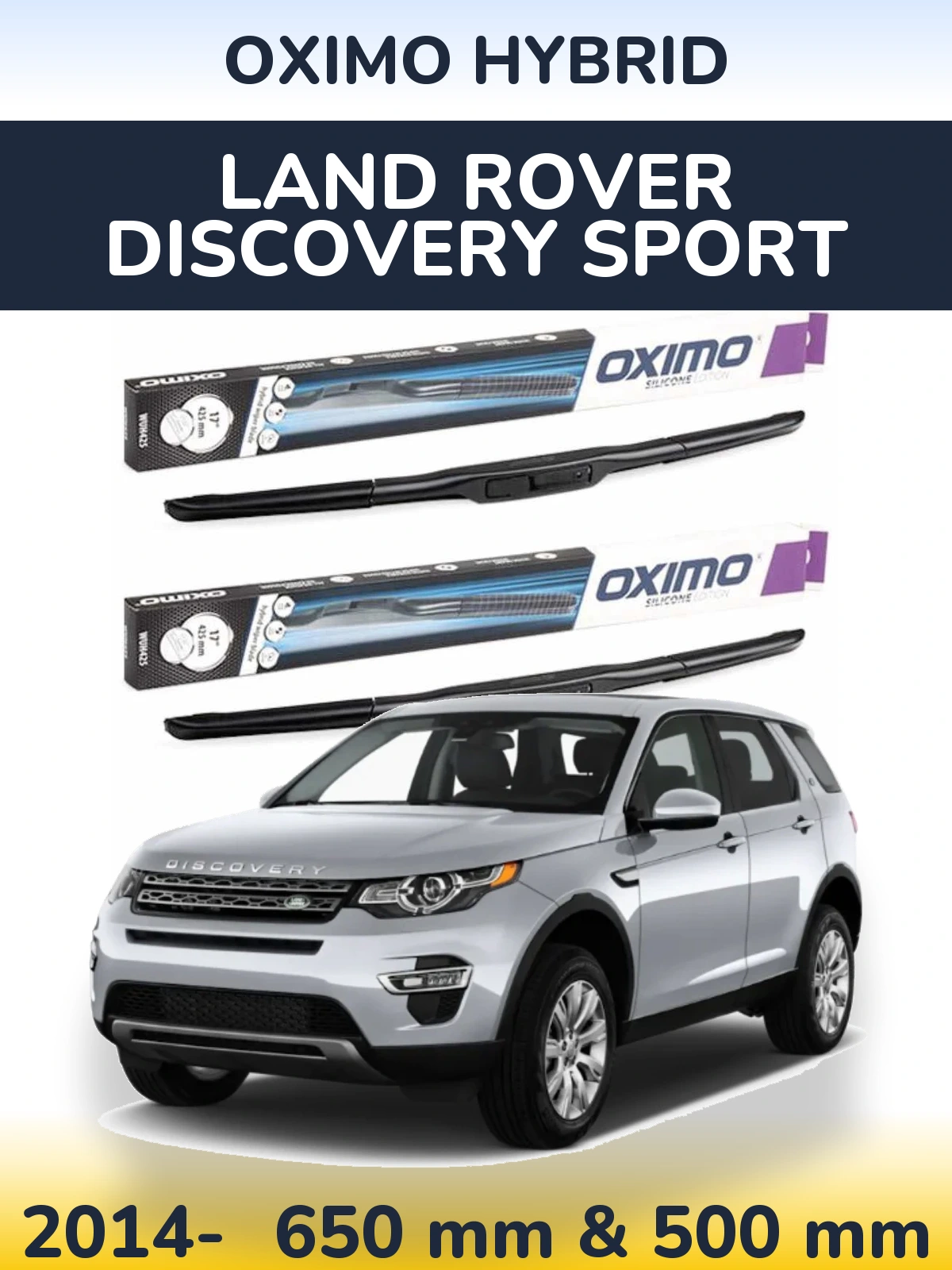 Комплект передних дворников Oximo Hybrid 650 & 500 мм для Land Rover Discovery Sport 2014-2026