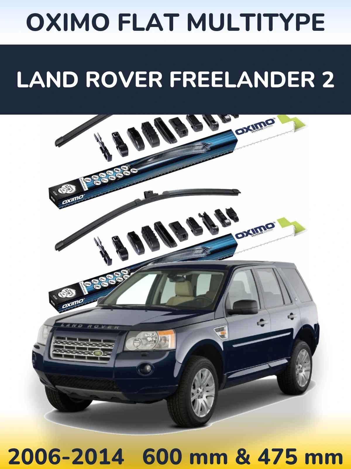 Комплект передних дворников Oximo Flat MultiТипe 600 & 475 мм для Land Rover Freelander 2 2006-2014