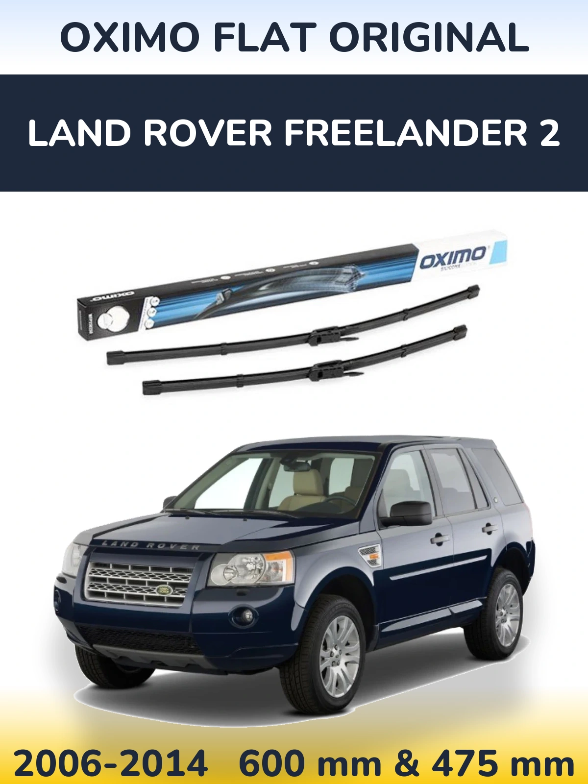Komplet przednich wycieraczek Oximo Flat Original 600 & 475 mm do Land Rover Freelander 2 2006-2014