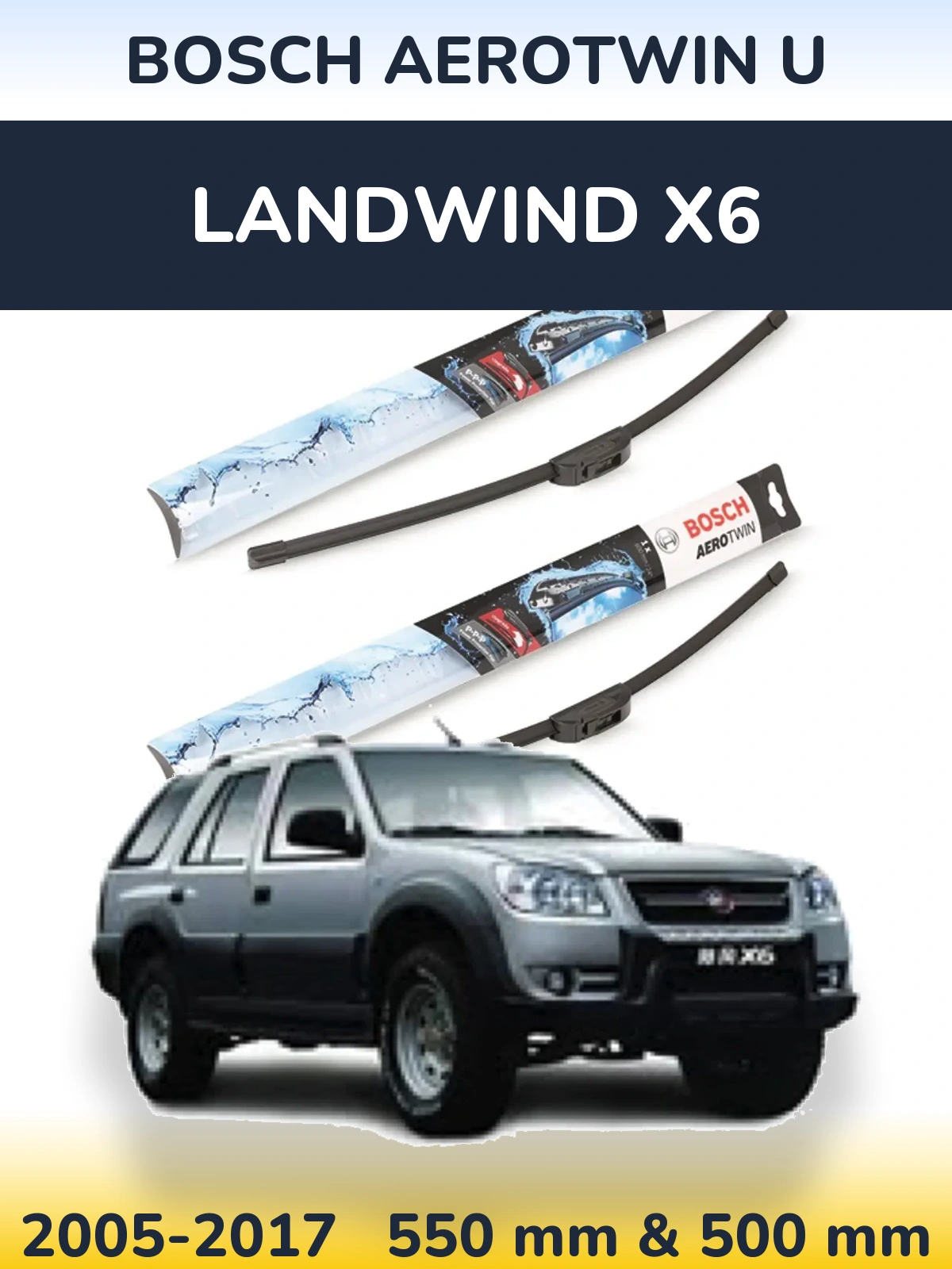 Комплект передних дворников BOSCH AeroTwin U 550 & 500 мм для Landwind X6 2005-2017
