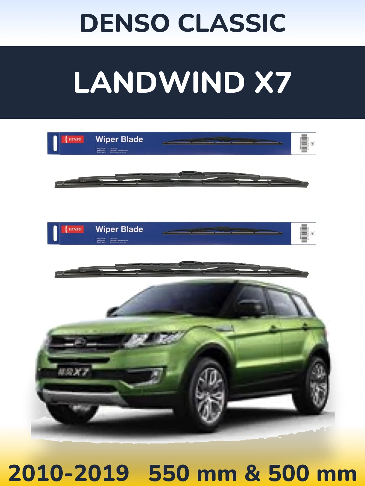 Front wiper blade set Denso Classic 550 & 500 mm for Landwind X7 2010-2019