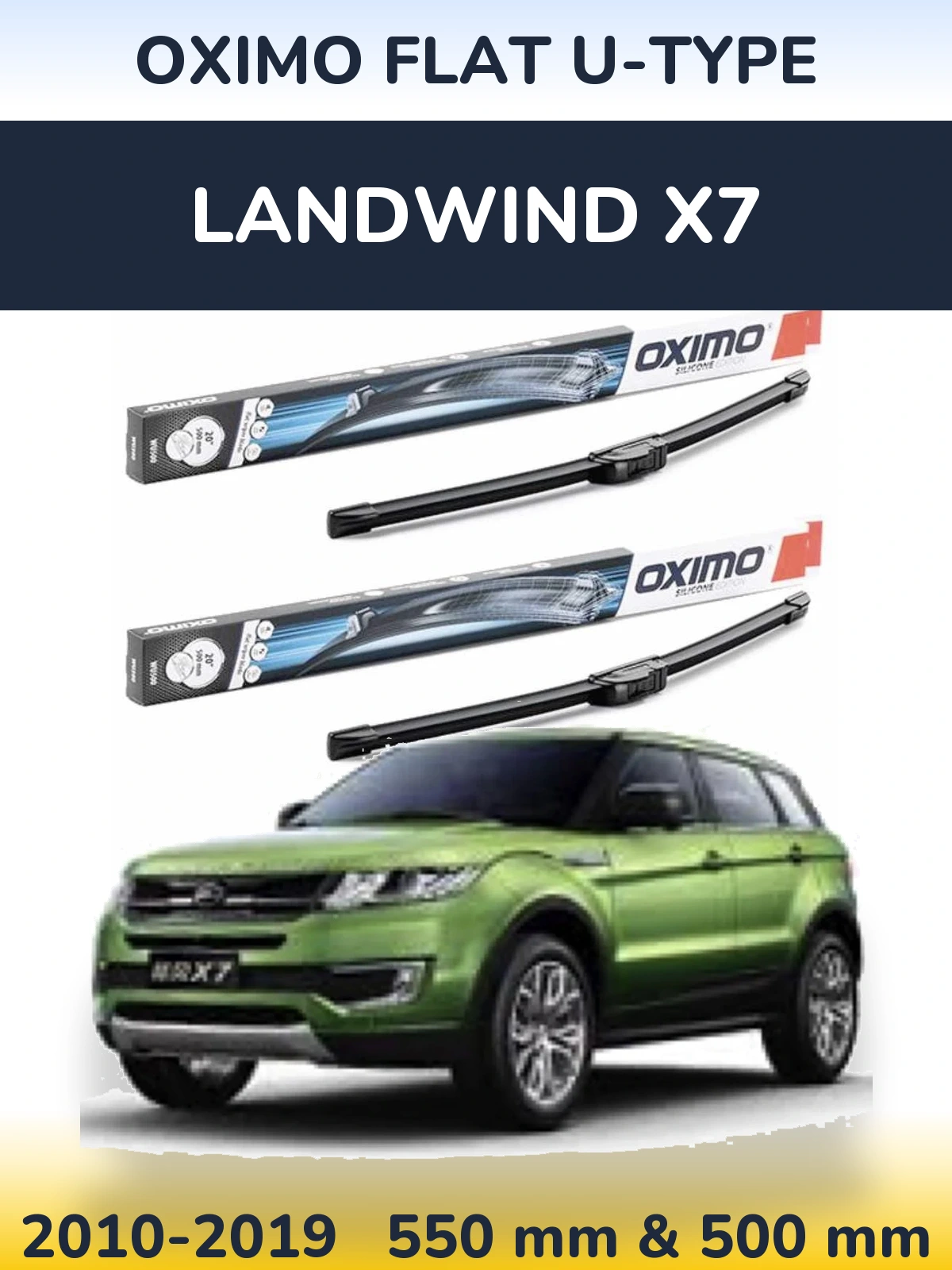 Комплект передніх щіток Oximo Flat U-type 550 & 500 мм для Landwind X7 2010-2019