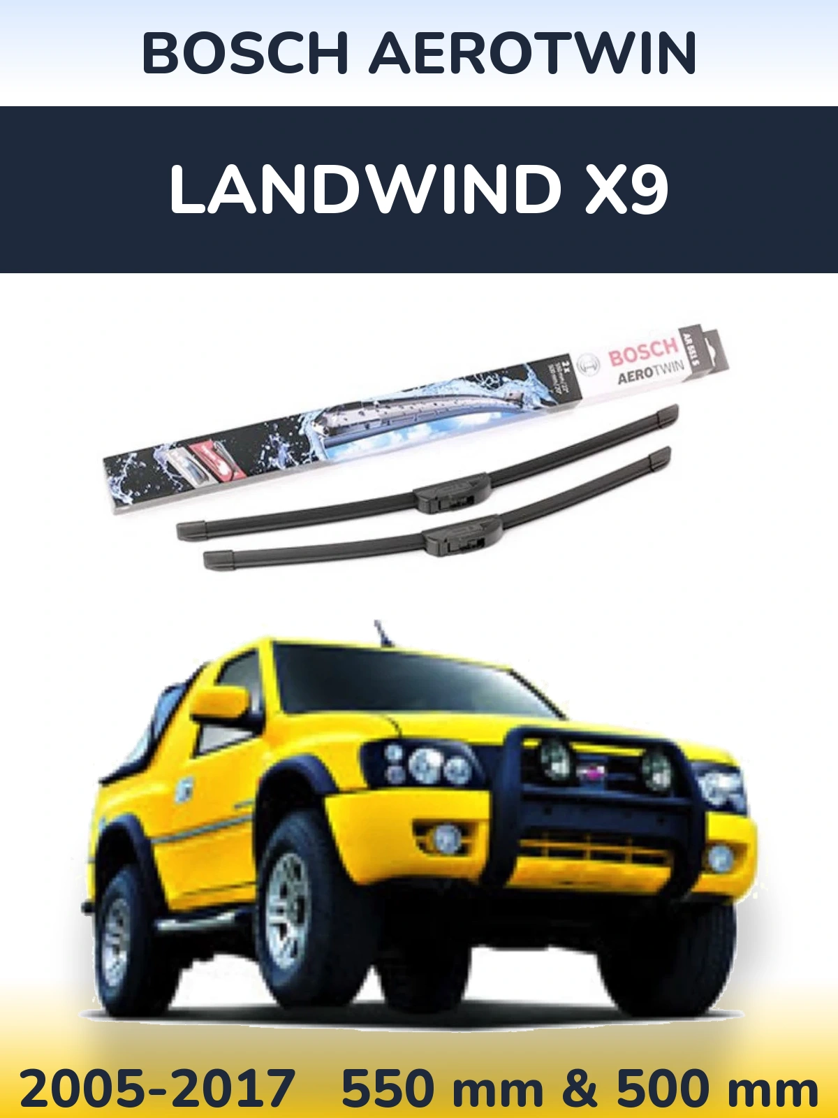Front wiper blade set BOSCH AeroTwin 550 & 500 mm for Landwind X9 2005-2017