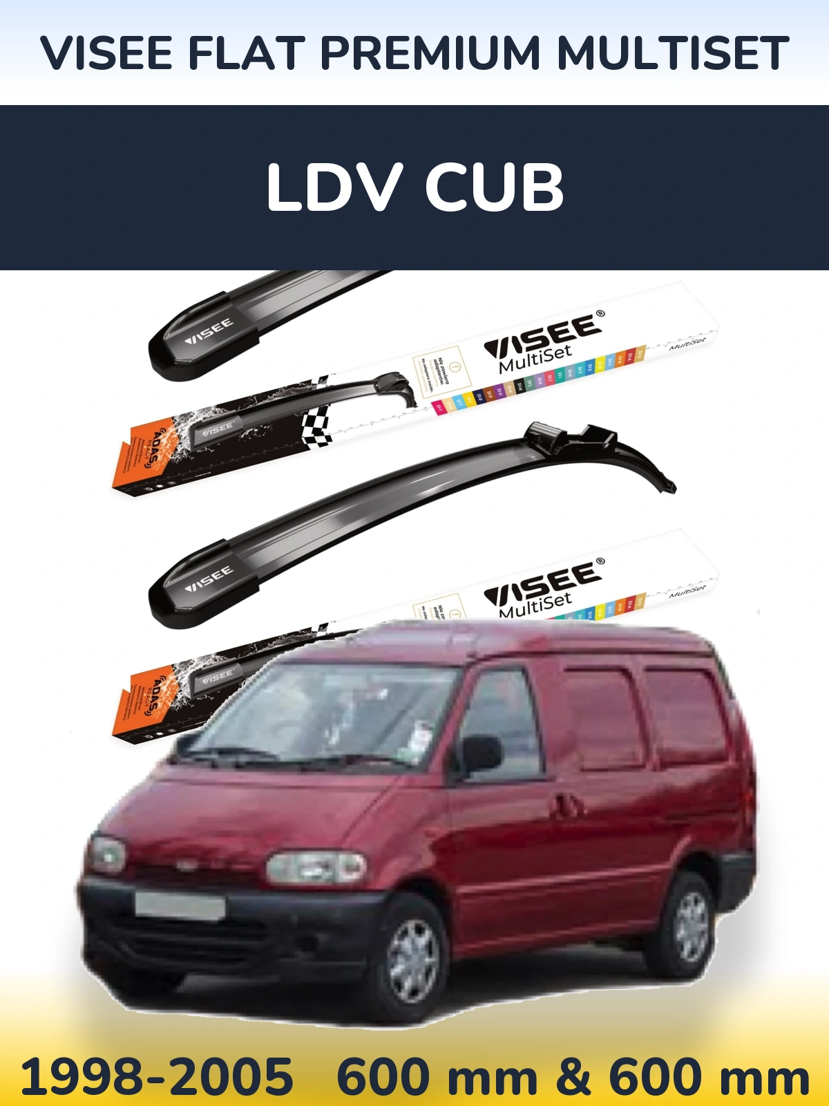 Komplet przednich wycieraczek VISEE FLAT PREMIUM MultiSet 600 & 600 mm do LDV Cub 1998-2005