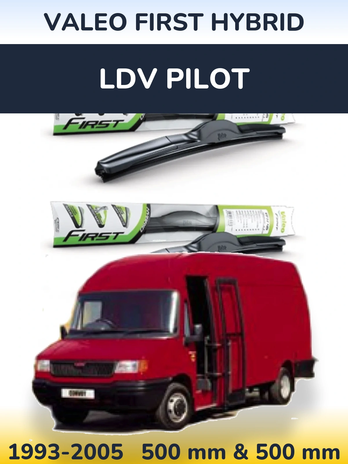 Komplet przednich wycieraczek Valeo First Hybrid 500 & 500 mm do LDV Pilot 1993-2005