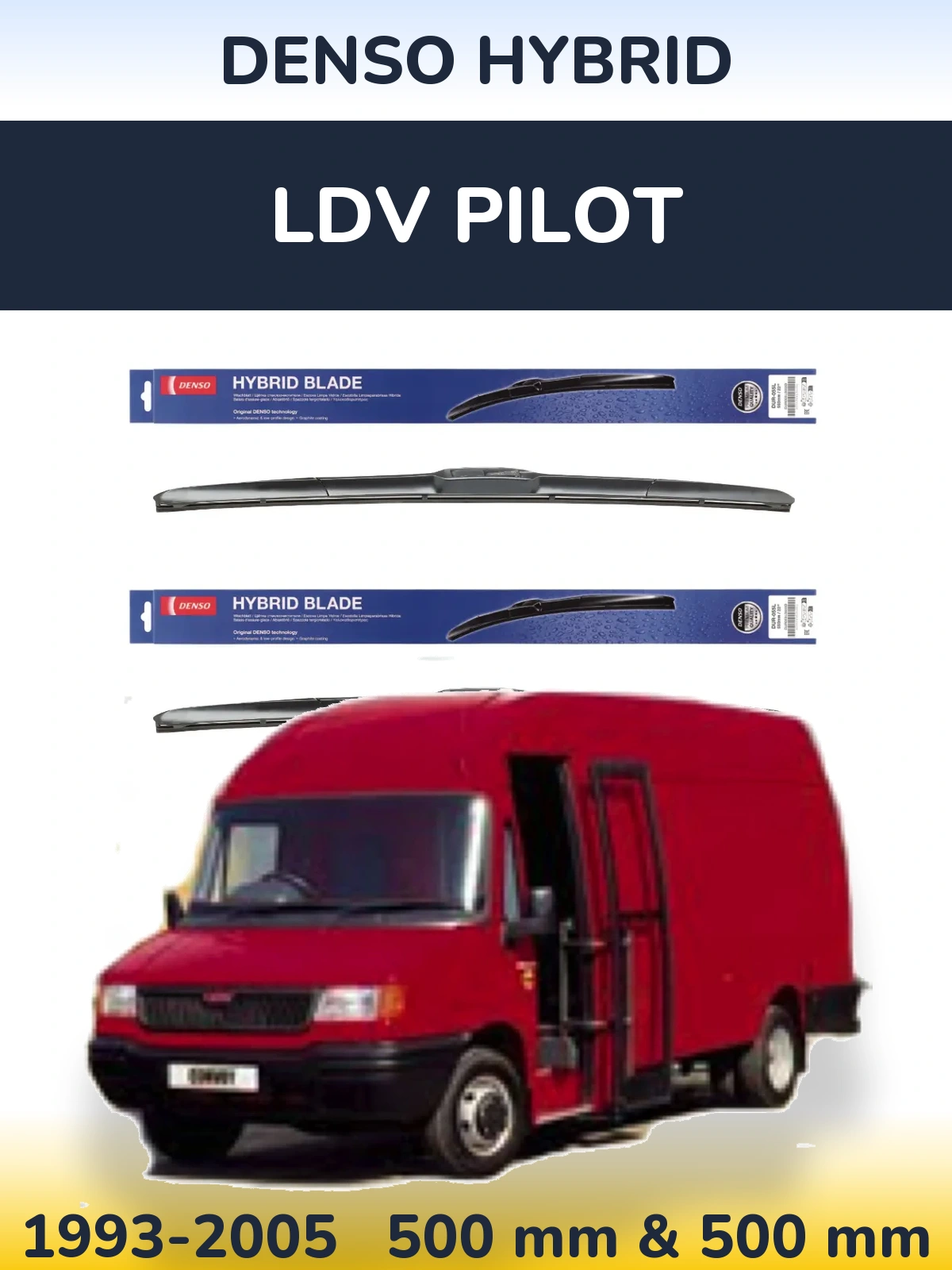 Komplet przednich wycieraczek Denso Hybrid 500 & 500 mm do LDV Pilot 1993-2005