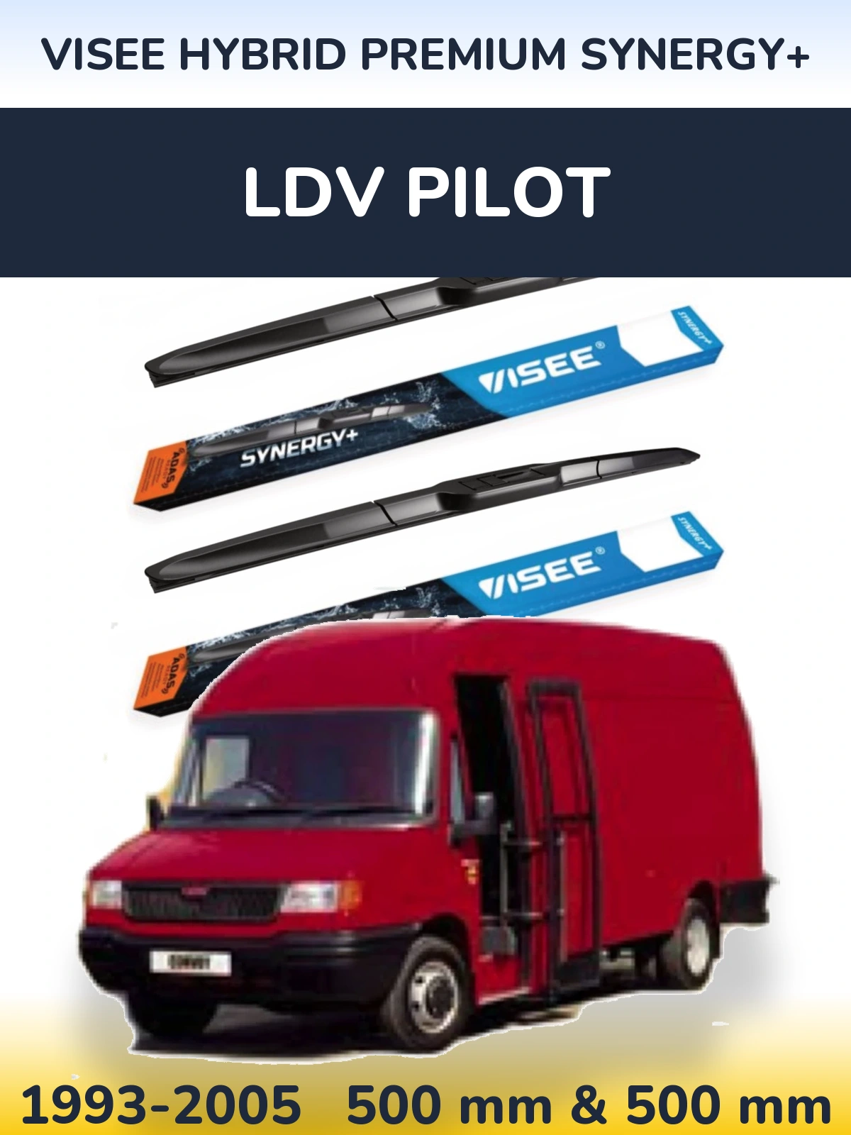 Front wiper blade set VISEE HYBRID PREMIUM SYNERGY+ 500 & 500 mm for LDV Pilot 1993-2005