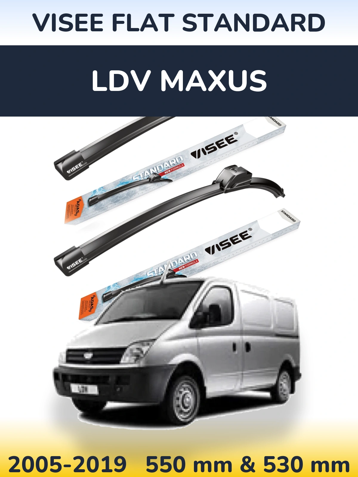 Komplet przednich wycieraczek VISEE FLAT STANDARD 550 & 530 mm do LDV Maxus 2005-2019