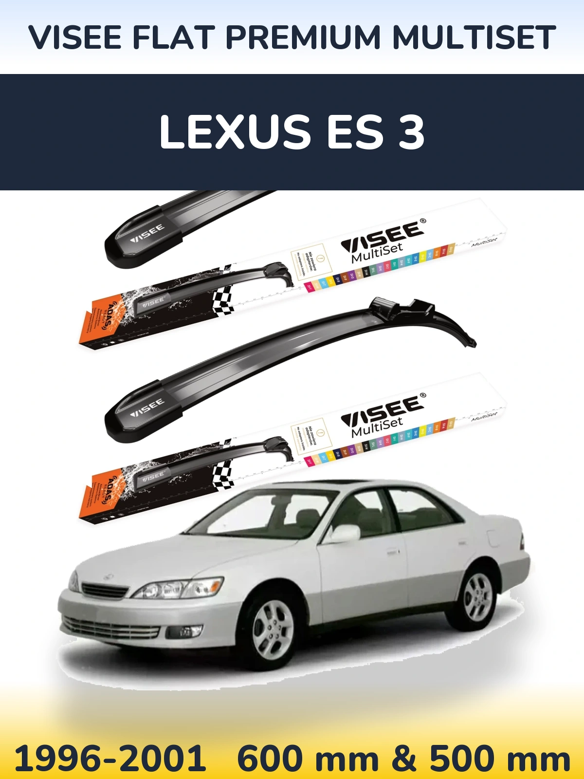 Komplet przednich wycieraczek VISEE FLAT PREMIUM MultiSet 600 & 500 mm do Lexus ES 3 1996-2001