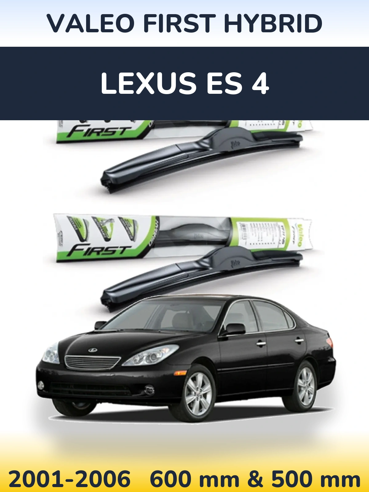 Комплект передних дворников Valeo First Hybrid 600 & 500 мм для Lexus ES 4 2001-2006