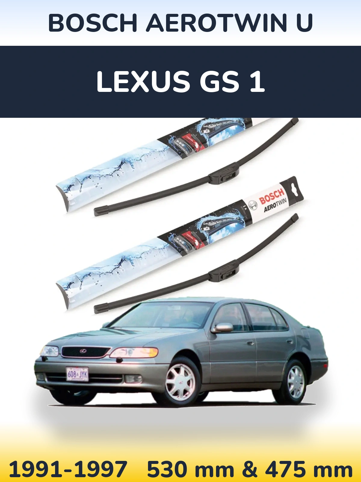 Front wiper blade set BOSCH AeroTwin U 530 & 475 mm for Lexus GS 1 1991-1997