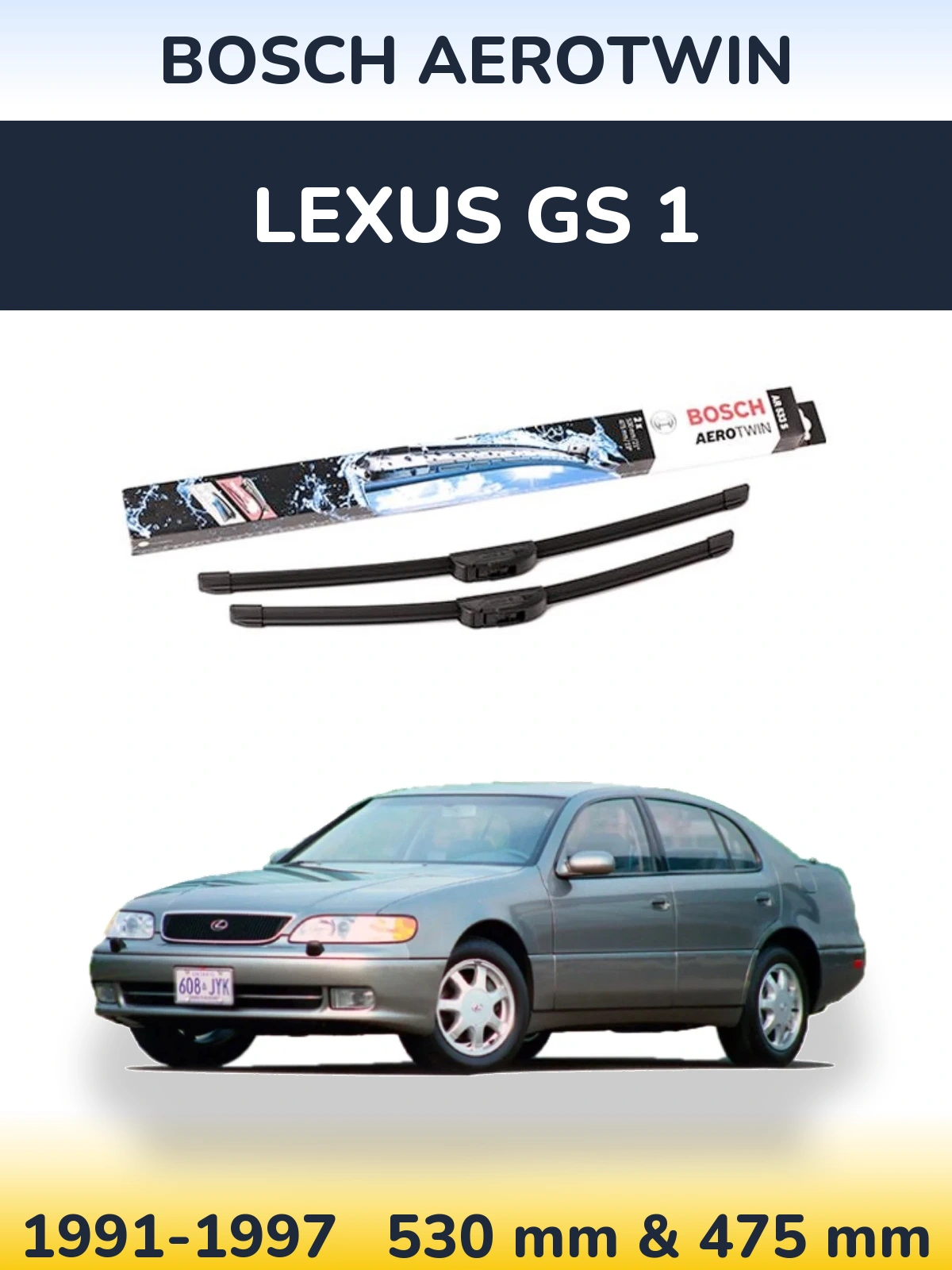 Комплект передних дворников BOSCH AeroTwin 530 & 475 мм для Lexus GS 1 1991-1997