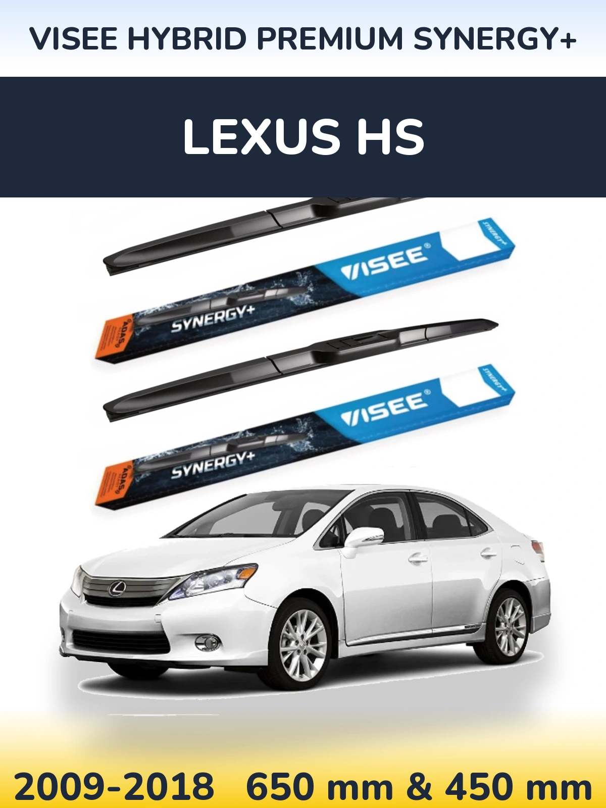 Front wiper blade set VISEE HYBRID PREMIUM SYNERGY+ 650 & 450 mm for Lexus HS 2009-2018