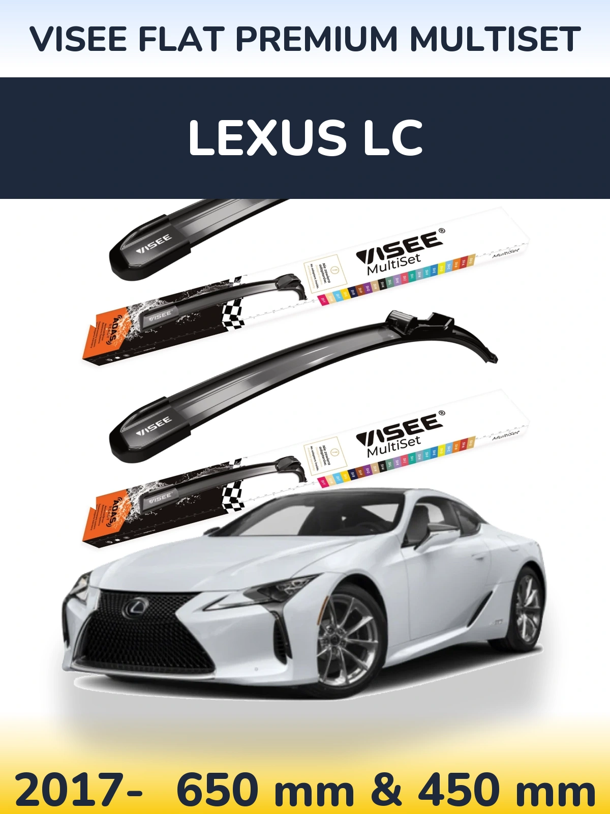 Комплект передних дворников VISEE FLAT PREMIUM MultiSet 650 & 450 мм для Lexus LC 2017-2026