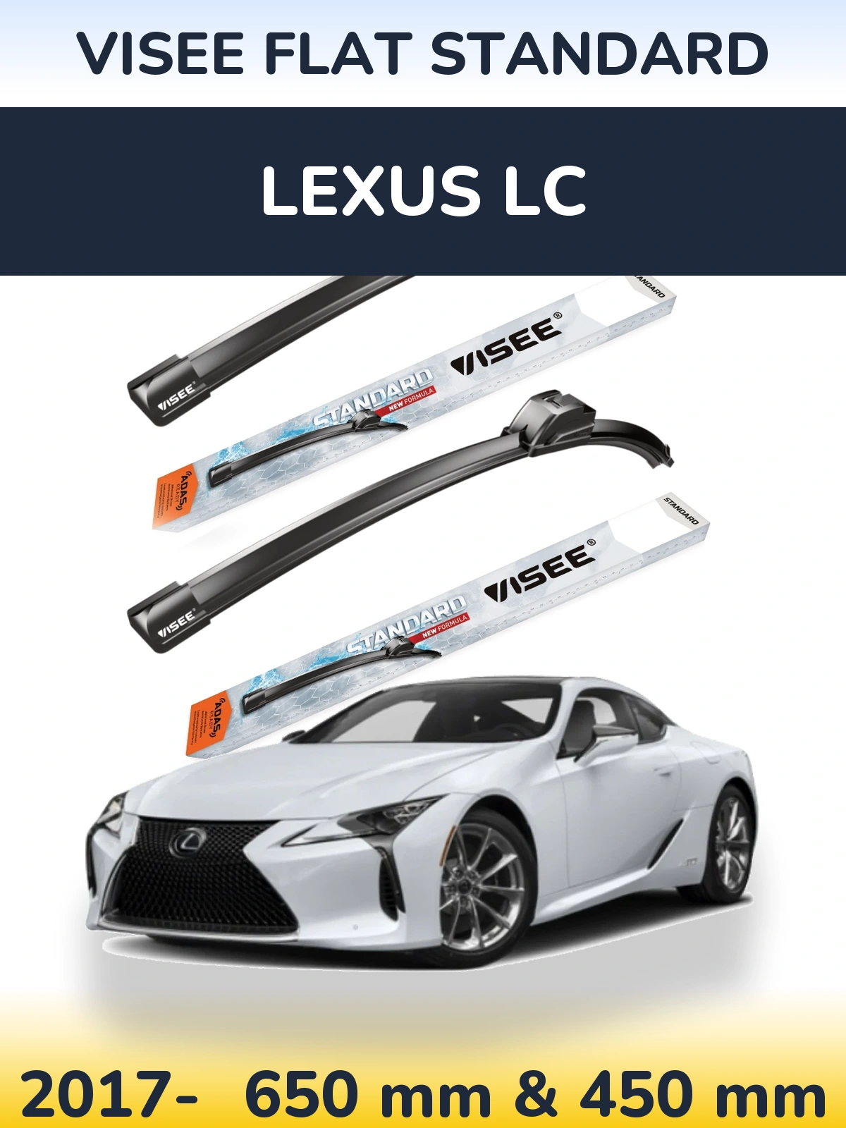 Komplet przednich wycieraczek VISEE FLAT STANDARD 650 & 450 mm do Lexus LC 2017-2026