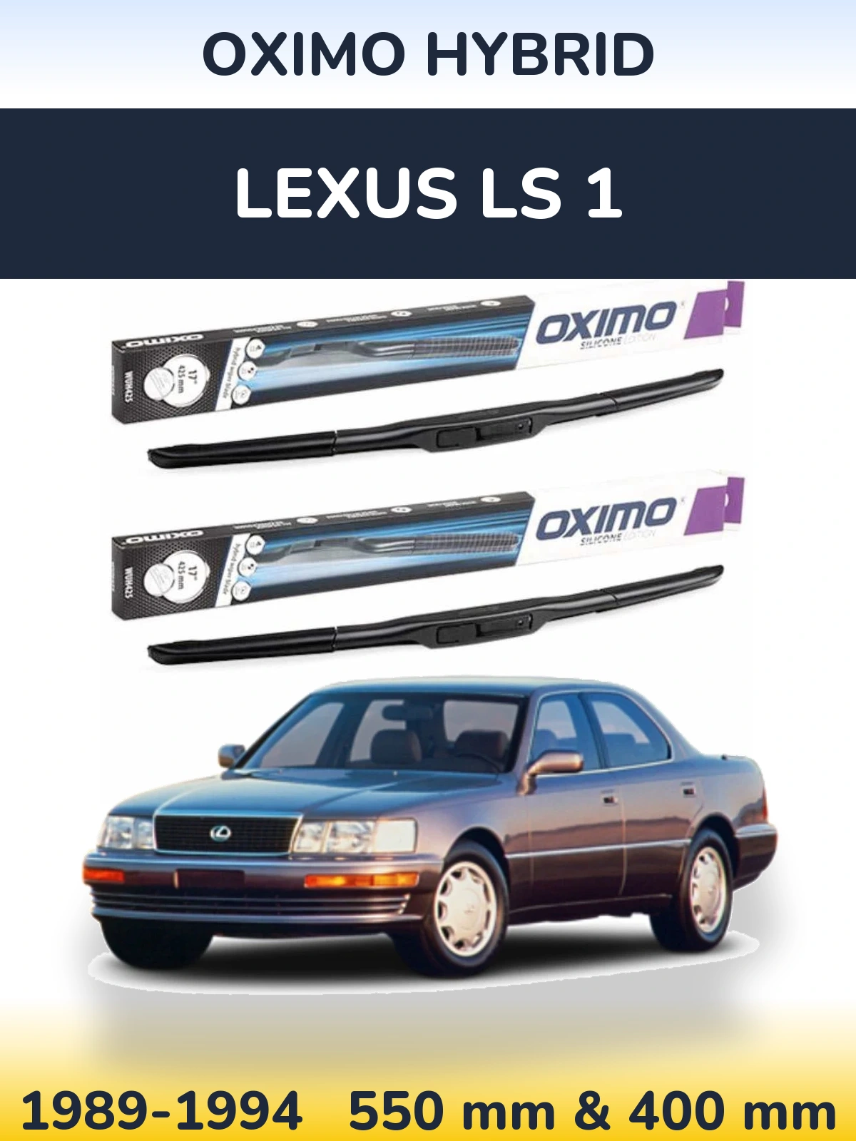 Front wiper blade set Oximo Hybrid 550 & 400 mm for Lexus LS 1 1989-1994