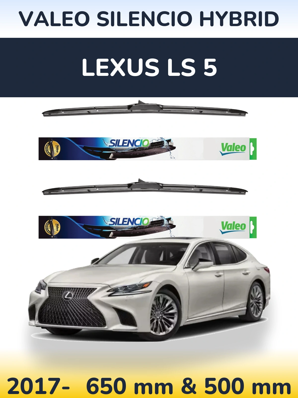 Komplet przednich wycieraczek Valeo Silencio Hybrid 650 & 500 mm do Lexus LS 5 2017-2026
