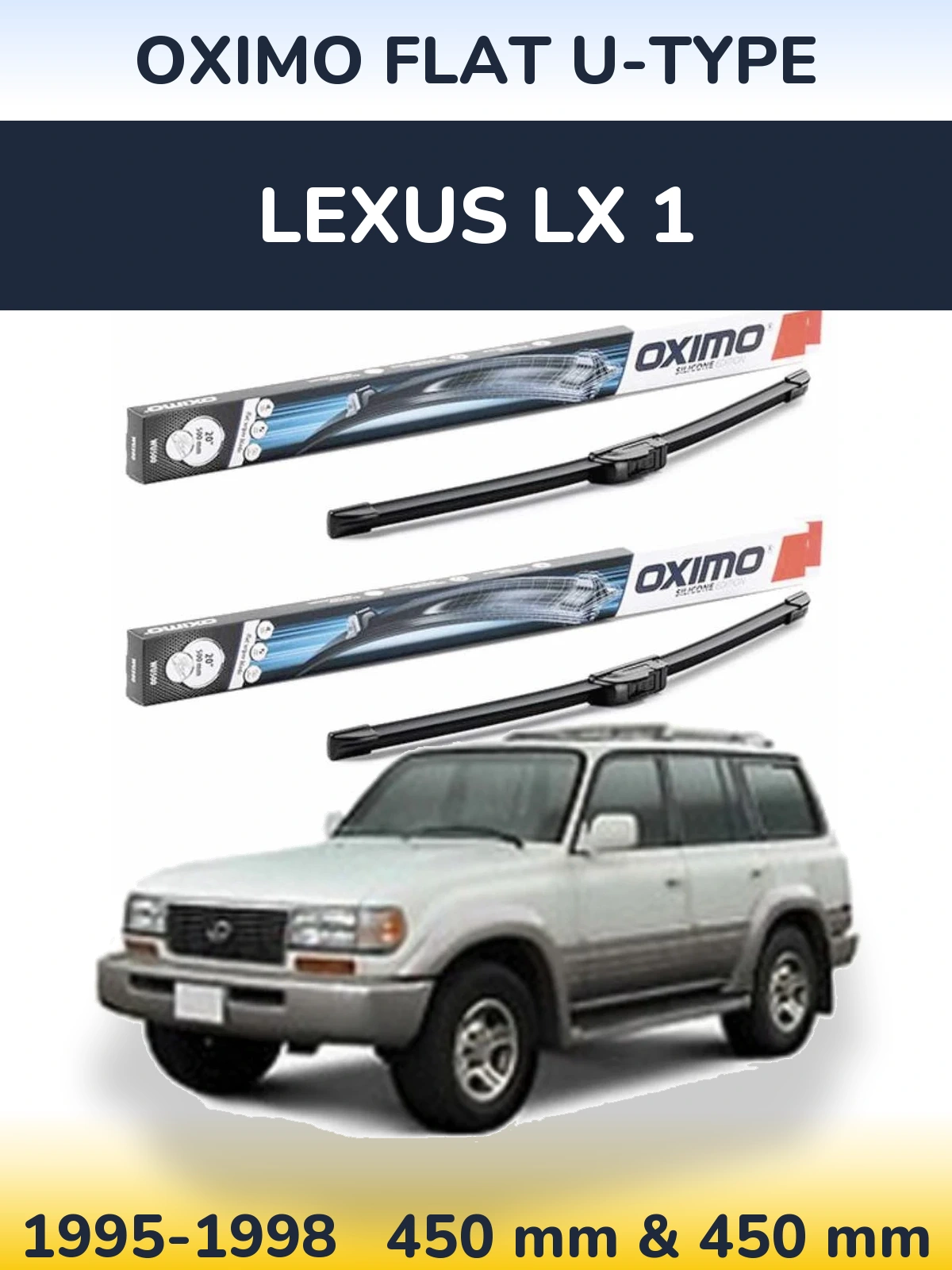Комплект передних дворников Oximo Flat U-type 450 & 450 мм для Lexus LX 1 1995-1998