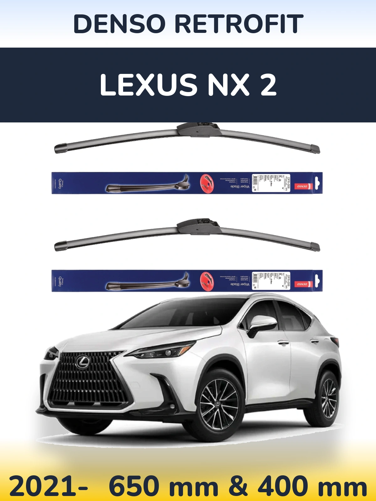 Комплект передних дворников Denso Retrofit 650 & 400 мм для Lexus NX 2 2021-2026
