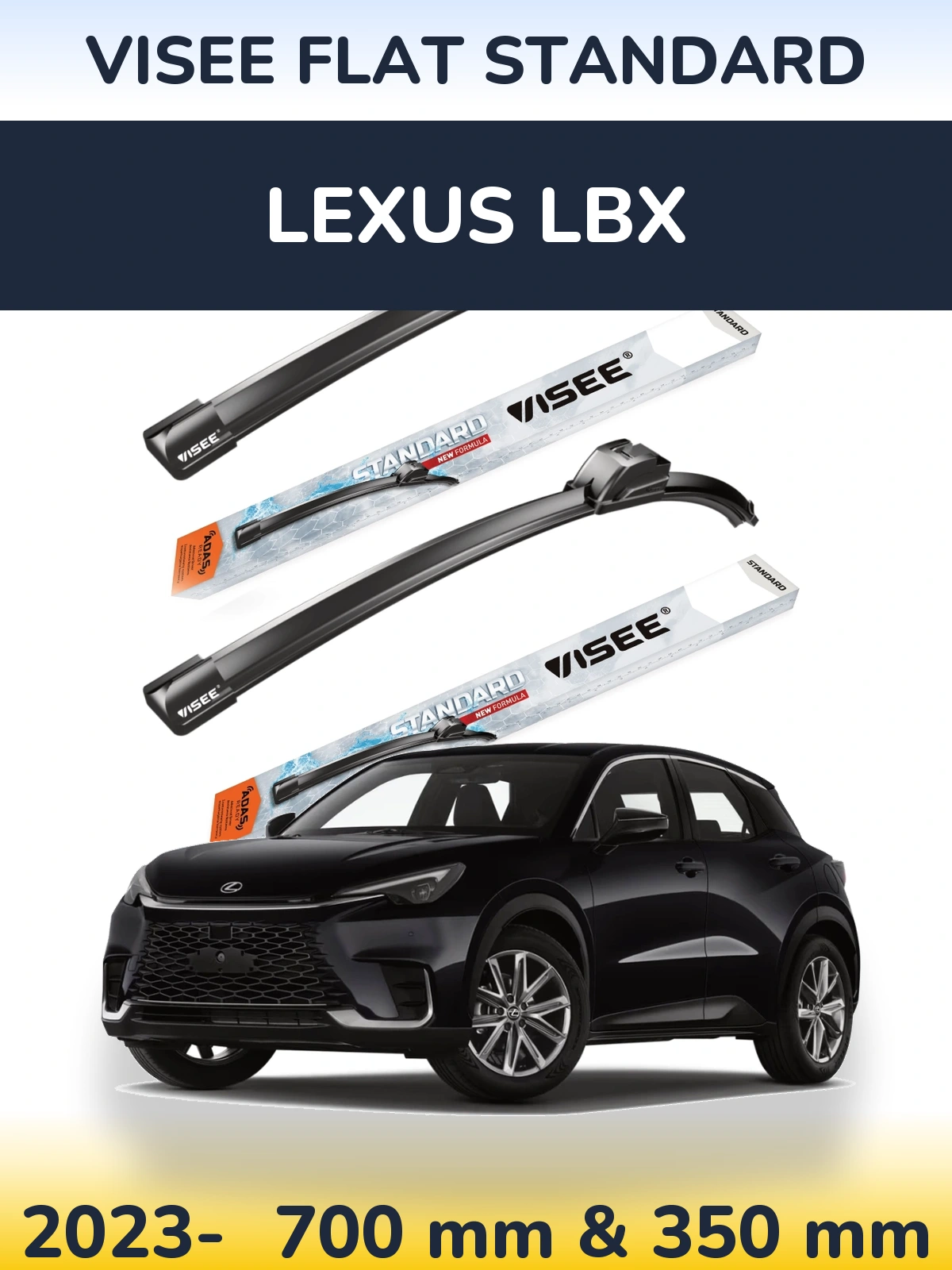 Komplet przednich wycieraczek VISEE FLAT STANDARD 700 & 350 mm do Lexus LBX 2023-2026