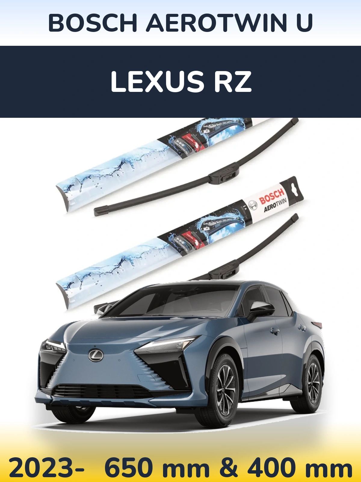Komplet przednich wycieraczek BOSCH AeroTwin U 650 & 400 mm do Lexus RZ 2023-2026