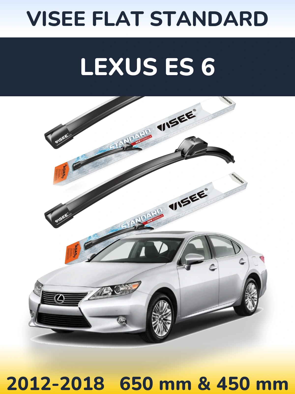 Komplet przednich wycieraczek VISEE FLAT STANDARD 650 & 450 mm do Lexus ES 6 2012-2018