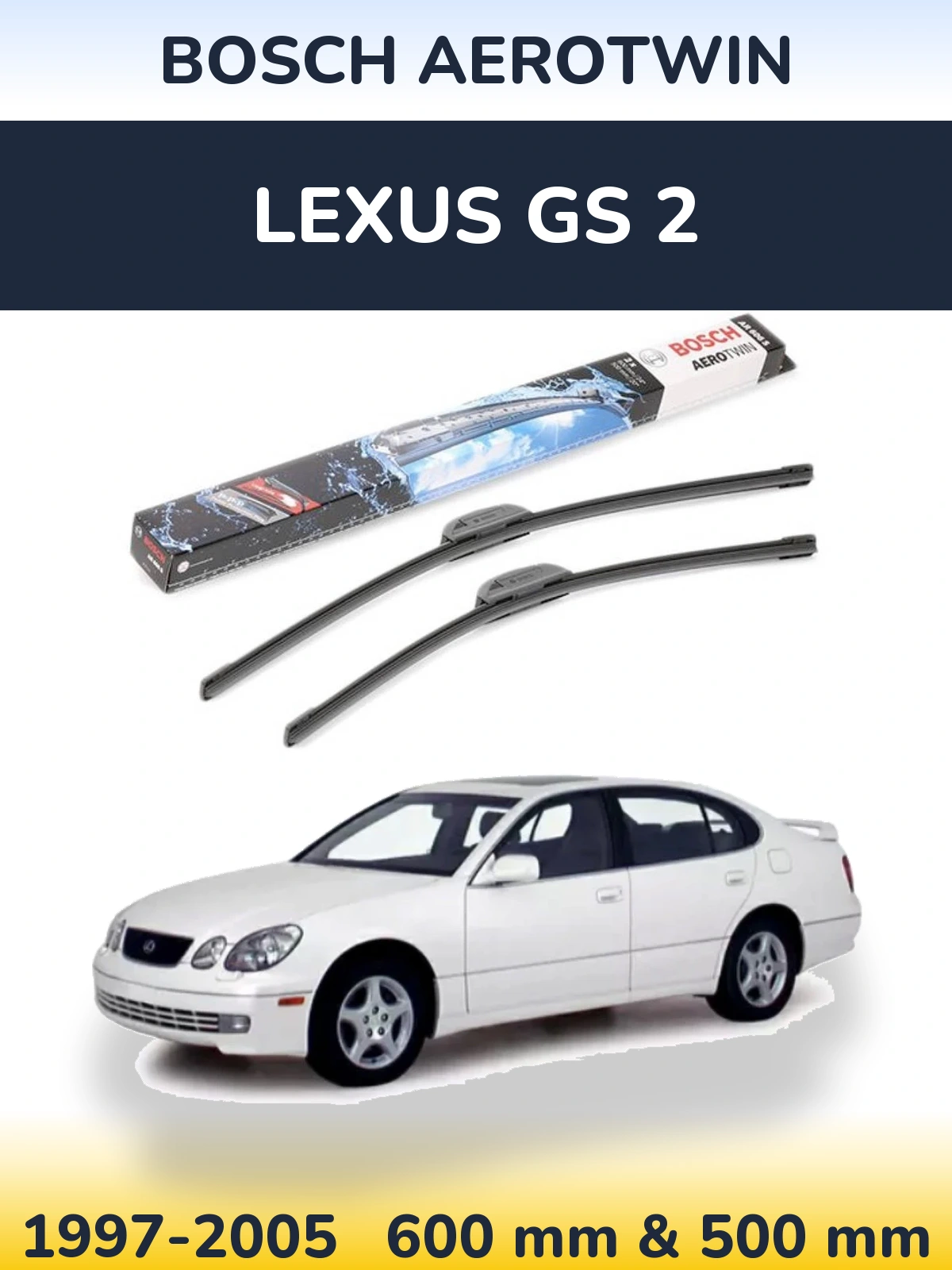 Front wiper blade set BOSCH AeroTwin 600 & 500 mm for Lexus GS 2 1997-2005