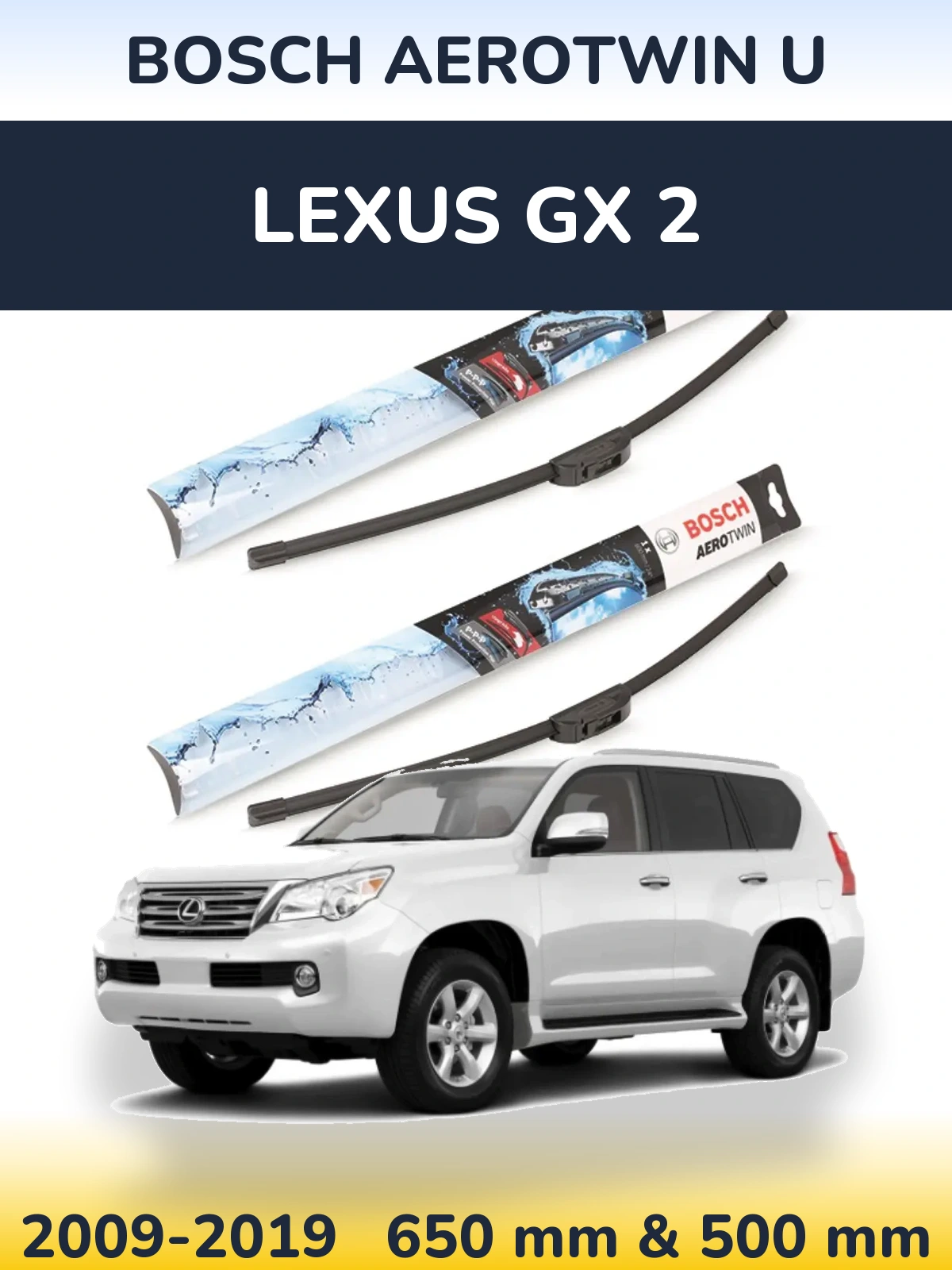 Komplet przednich wycieraczek BOSCH AeroTwin U 650 & 500 mm do Lexus GX 2 2009-2019