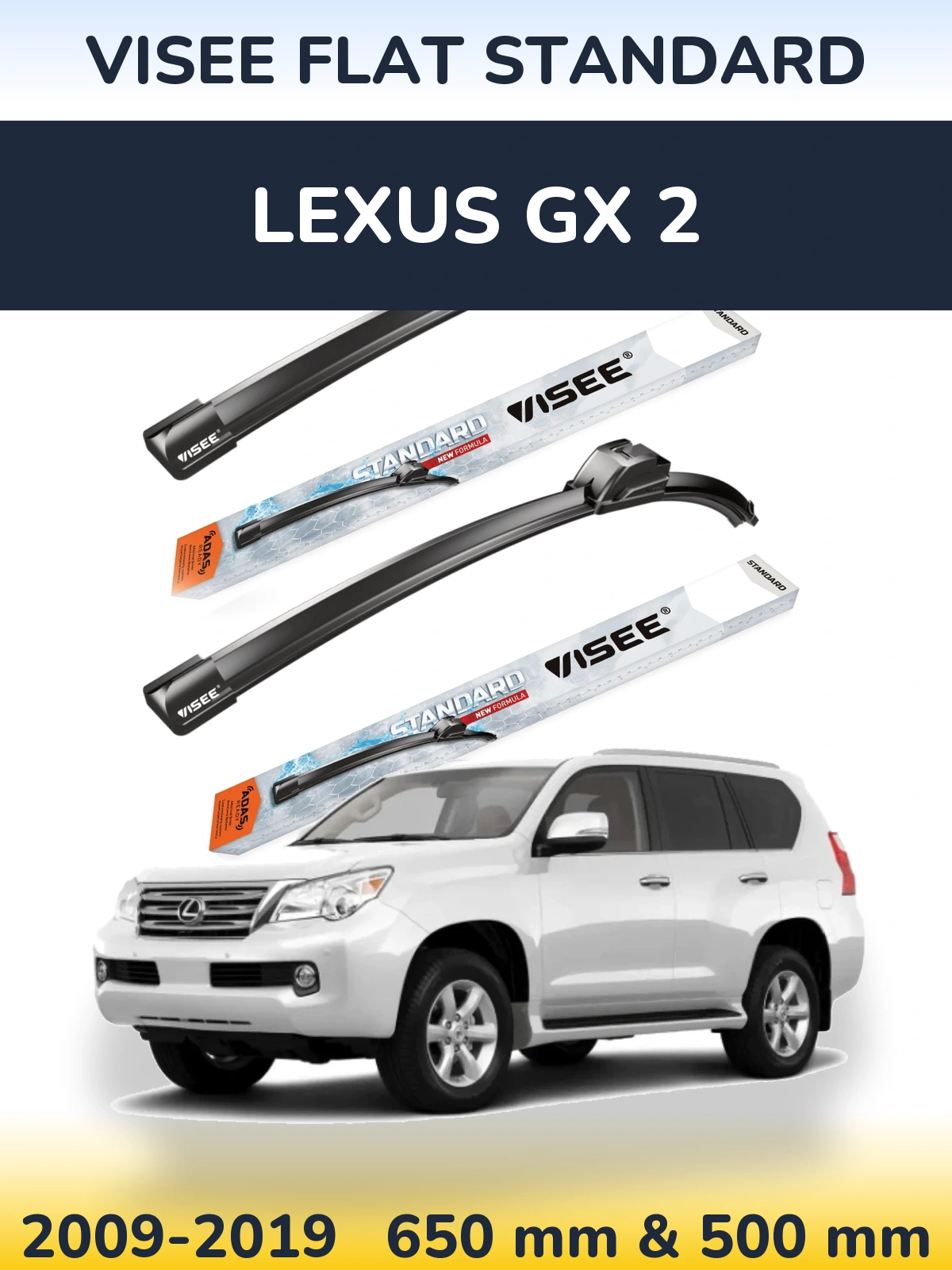 Komplet przednich wycieraczek VISEE FLAT STANDARD 650 & 500 mm do Lexus GX 2 2009-2019